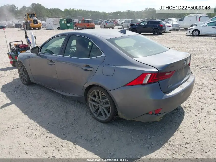 2015 Lexus Is 350 VIN: JTHCE1D22F5009048 Lot: 42610912