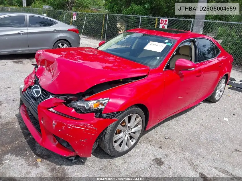 2016 Lexus Is 200T VIN: JTHBA1D25G5004659 Lot: 42616779