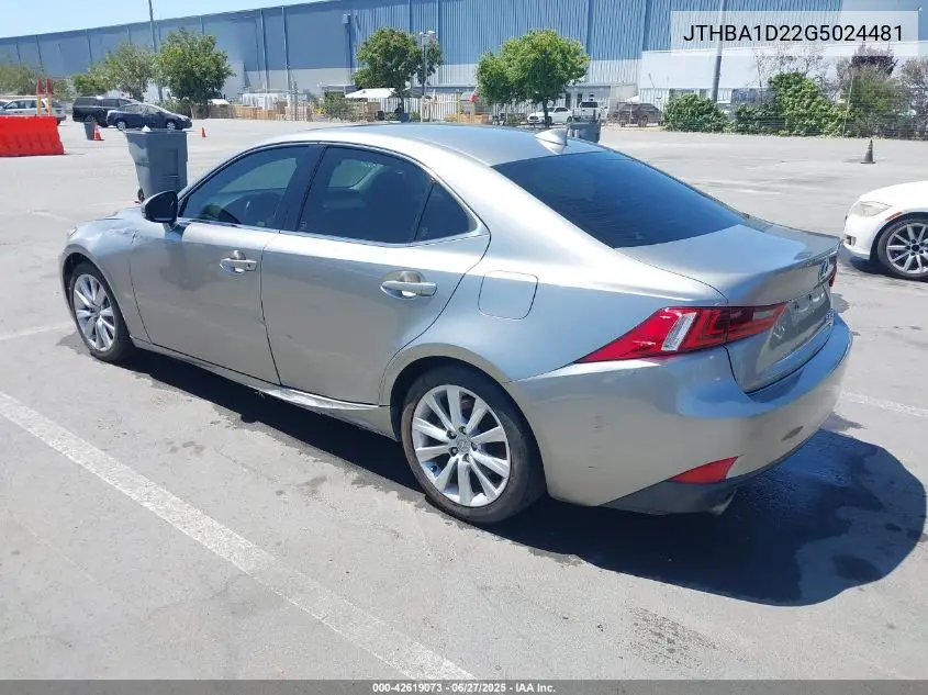 2016 Lexus Is 200T VIN: JTHBA1D22G5024481 Lot: 42619073