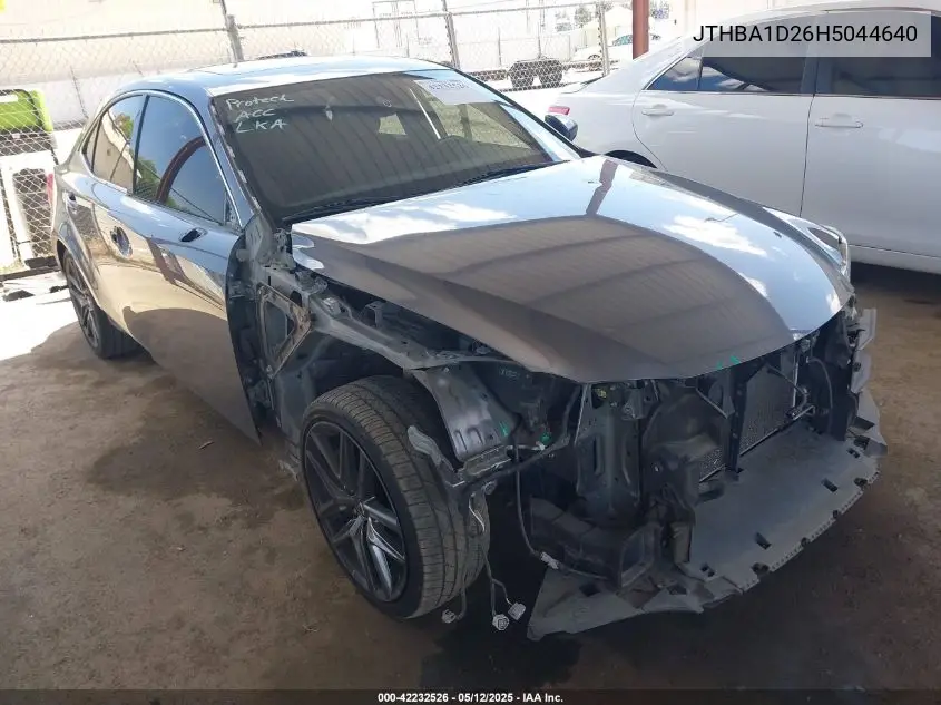 2017 Lexus Is 200T VIN: JTHBA1D26H5044640 Lot: 42232526