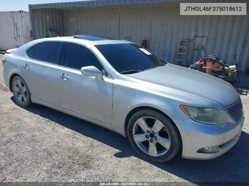 2007 Lexus Ls 460 L VIN: JTHGL46F375018612 Lot: 42615399