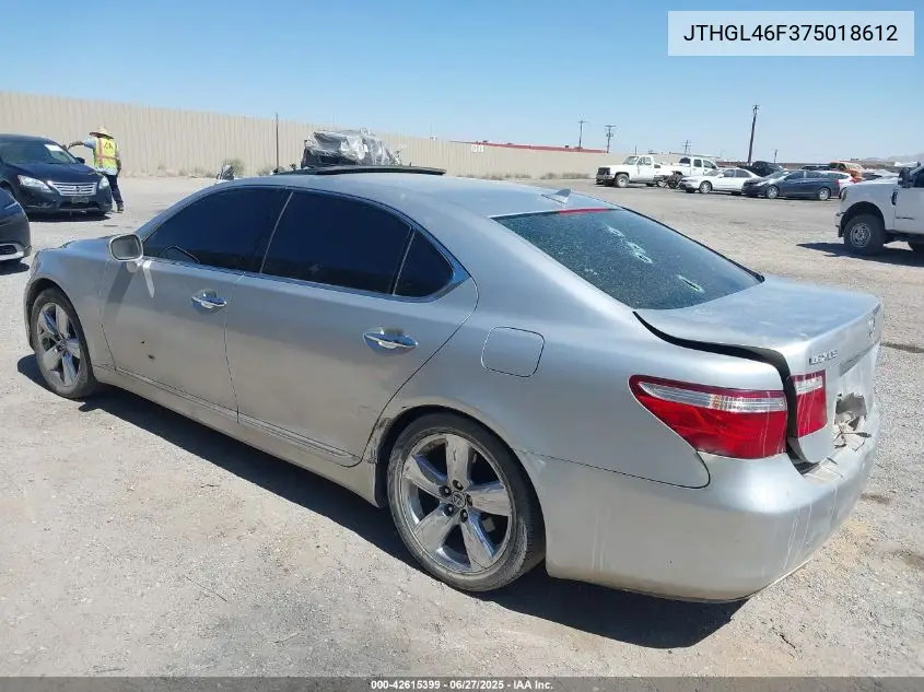 2007 Lexus Ls 460 L VIN: JTHGL46F375018612 Lot: 42615399