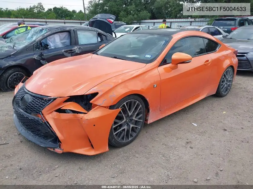 2015 Lexus Rc 350 VIN: JTHSE5BC1F5004633 Lot: 42440741
