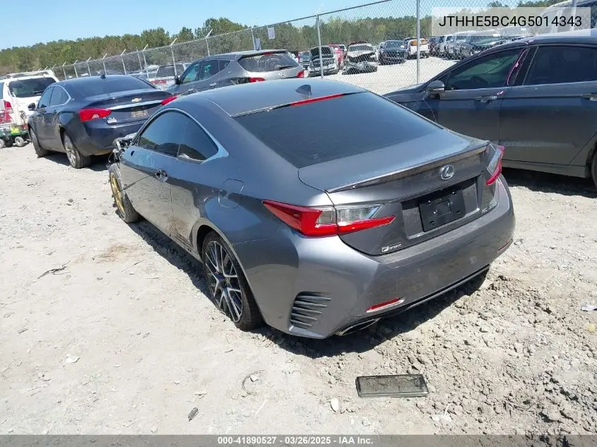 2016 Lexus Rc 350 VIN: JTHHE5BC4G5014343 Lot: 41890527