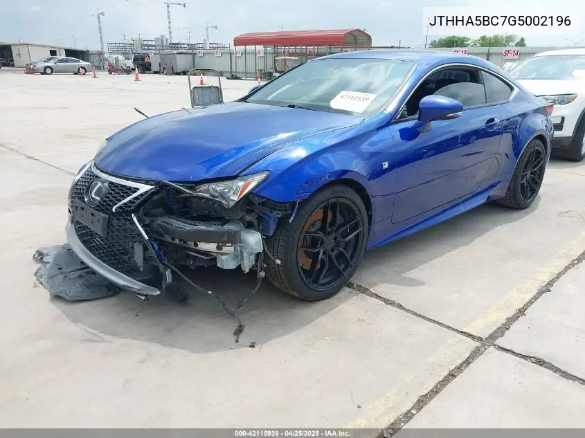 2016 Lexus Rc 200T VIN: JTHHA5BC7G5002196 Lot: 42115939