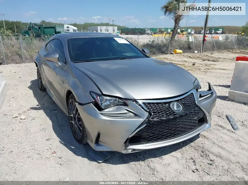 2017 Lexus Rc 200T VIN: JTHHA5BC6H5006421 Lot: 42029080