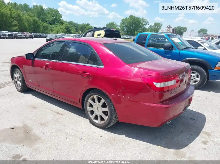 2007 Lincoln Mkz VIN: 3LNHM26T57R609420 Lot: 42264182