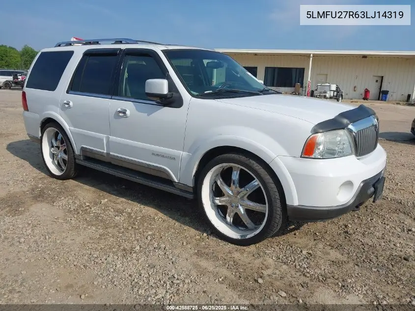 2003 Lincoln Navigator VIN: 5LMFU27R63LJ14319 Lot: 42588725