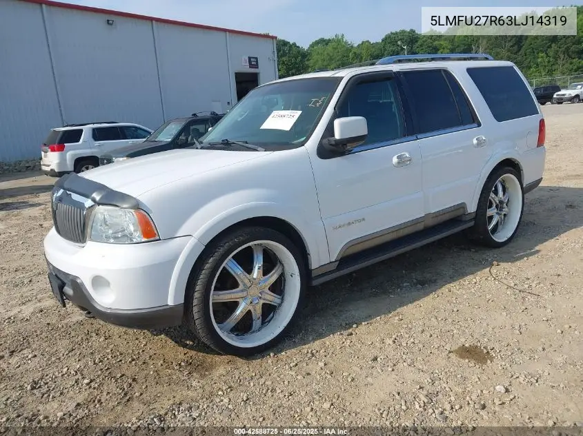 2003 Lincoln Navigator VIN: 5LMFU27R63LJ14319 Lot: 42588725
