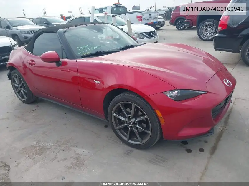 2016 Mazda Mx-5 Miata Grand Touring VIN: JM1NDAD74G0109949 Lot: 42091798