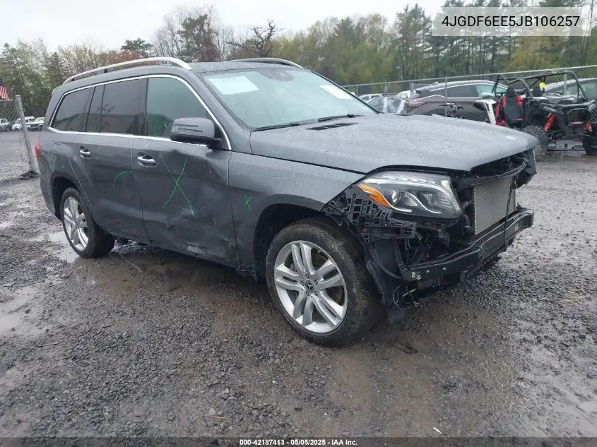 2018 Mercedes-Benz Gls 450 4Matic VIN: 4JGDF6EE5JB106257 Lot: 42187413