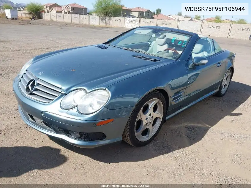 2005 Mercedes-Benz Sl 500 VIN: WDBSK75F95F106944 Lot: 41970698