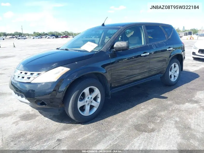 2005 Nissan Murano S VIN: JN8AZ08T95W322184 Lot: 42569415