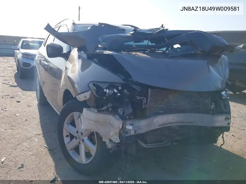 2009 Nissan Murano S VIN: JN8AZ18U49W009581 Lot: 42007460