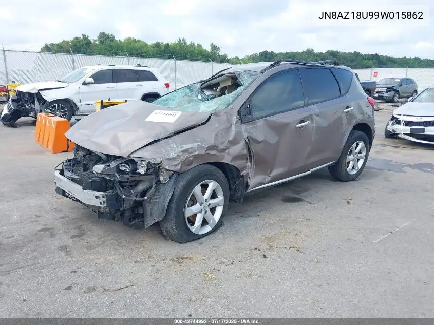 2009 Nissan Murano S VIN: JN8AZ18U99W015862 Lot: 42744992