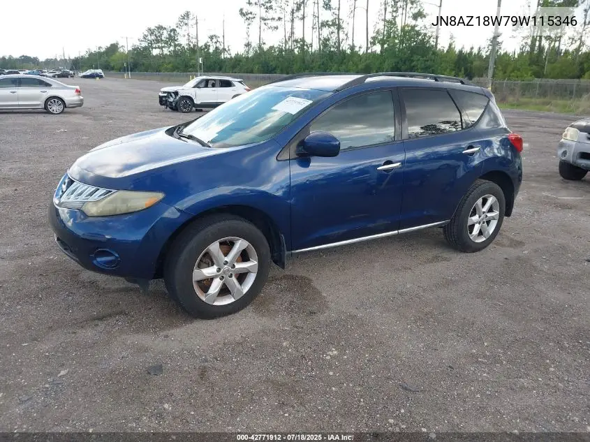 2009 Nissan Murano S VIN: JN8AZ18W79W115346 Lot: 42771912