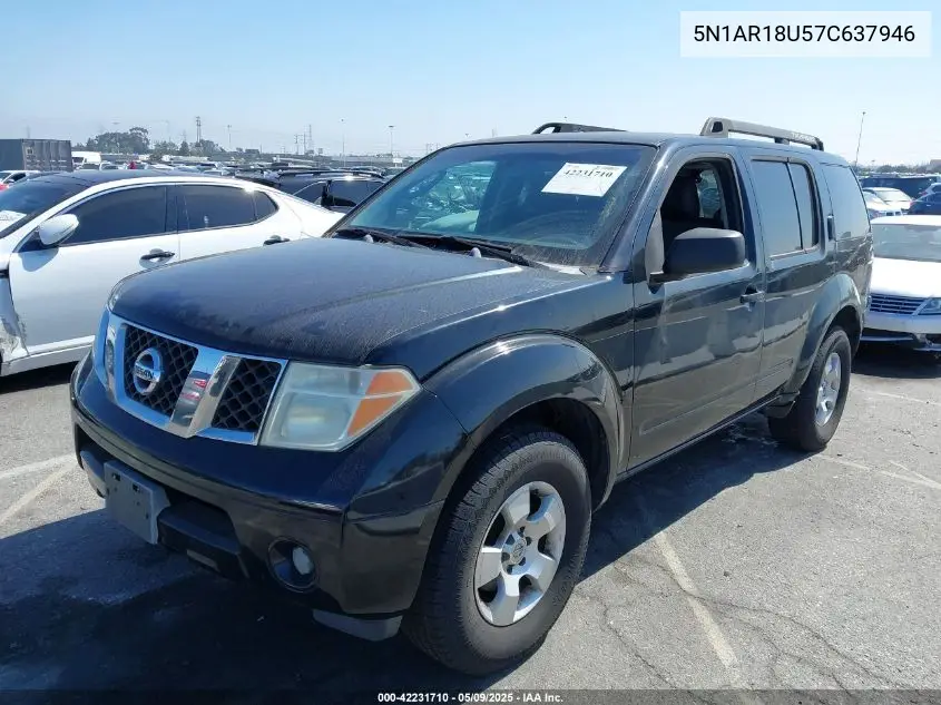 2007 Nissan Pathfinder S VIN: 5N1AR18U57C637946 Lot: 42231710