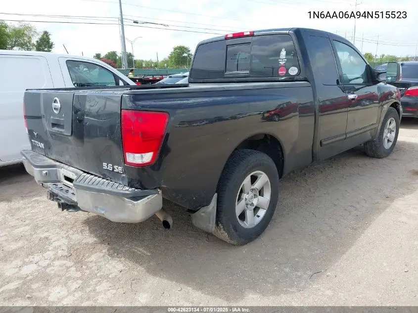 2004 Nissan Titan Xe/Se/Le VIN: 1N6AA06A94N515523 Lot: 42623134