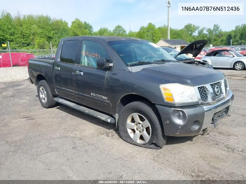 2006 Nissan Titan Se VIN: 1N6AA07B76N512436 Lot: 42262292