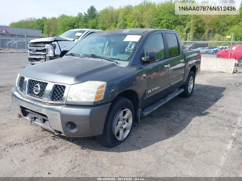 2006 Nissan Titan Se VIN: 1N6AA07B76N512436 Lot: 42262292