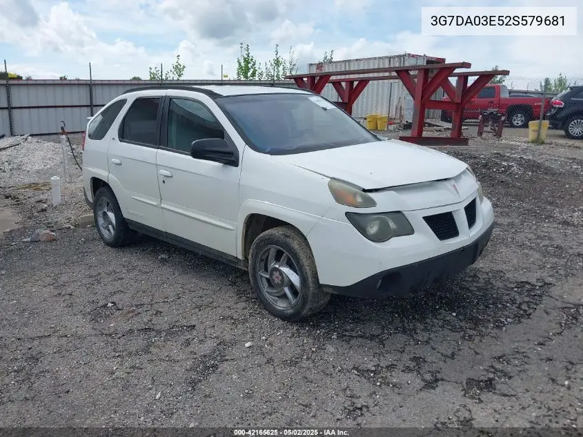 2002 Pontiac Aztek VIN: 3G7DA03E52S579681 Lot: 42165625