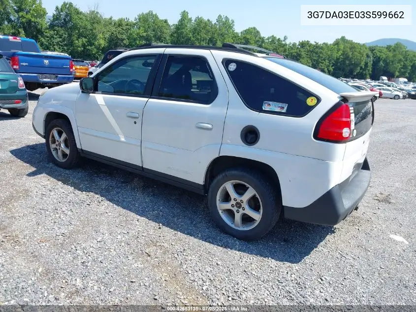 2003 Pontiac Aztek VIN: 3G7DA03E03S599662 Lot: 42683135