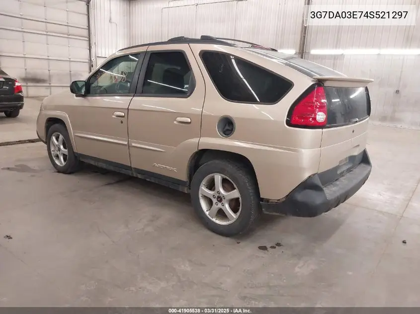 2004 Pontiac Aztek VIN: 3G7DA03E74S521297 Lot: 41905538