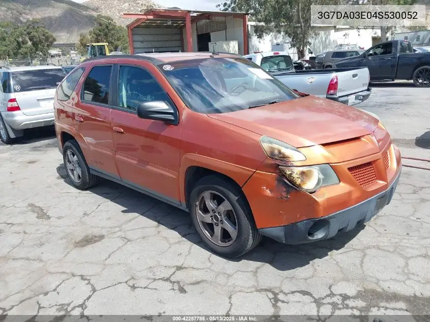2004 Pontiac Aztek VIN: 3G7DA03E04S530052 Lot: 42257786