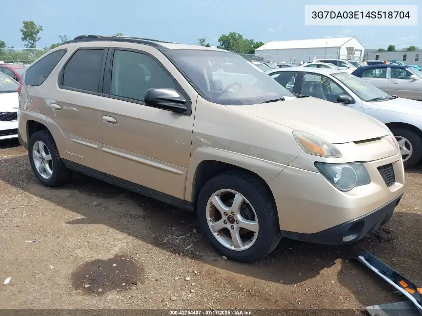 2004 Pontiac Aztek VIN: 3G7DA03E14S518704 Lot: 42754407
