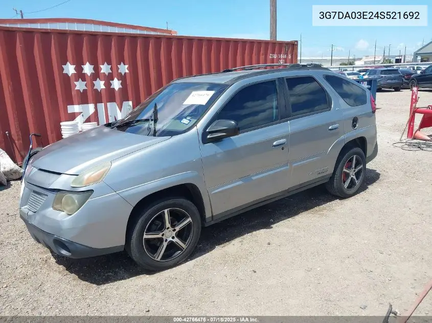 2004 Pontiac Aztek VIN: 3G7DA03E24S521692 Lot: 42766476