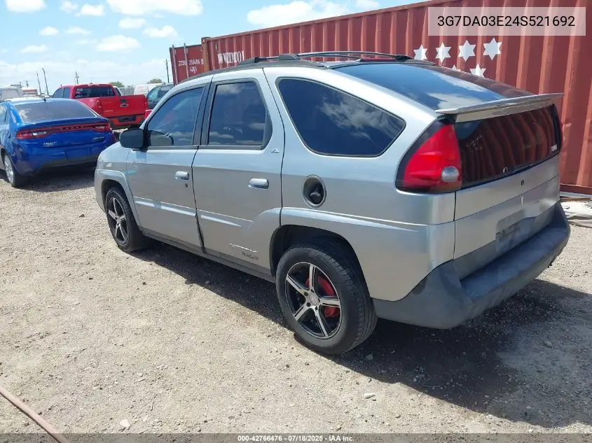 2004 Pontiac Aztek VIN: 3G7DA03E24S521692 Lot: 42766476