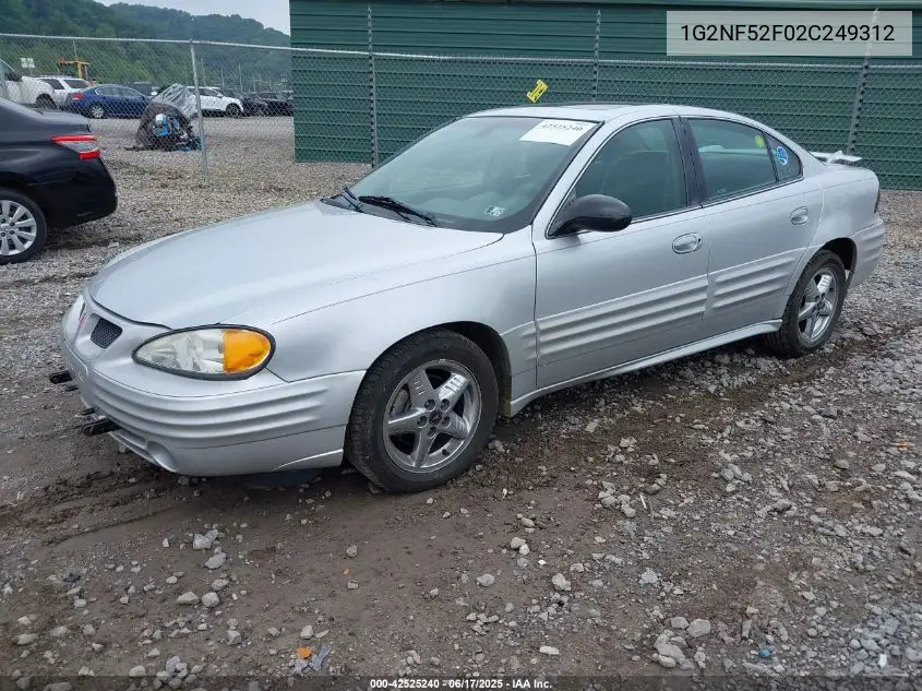 2002 Pontiac Grand Am Se1 VIN: 1G2NF52F02C249312 Lot: 42525240