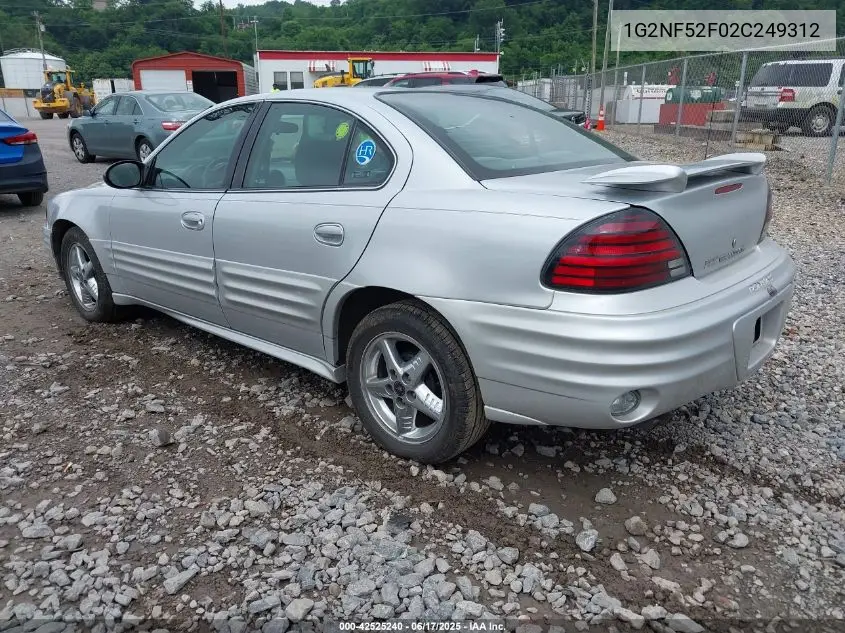 2002 Pontiac Grand Am Se1 VIN: 1G2NF52F02C249312 Lot: 42525240
