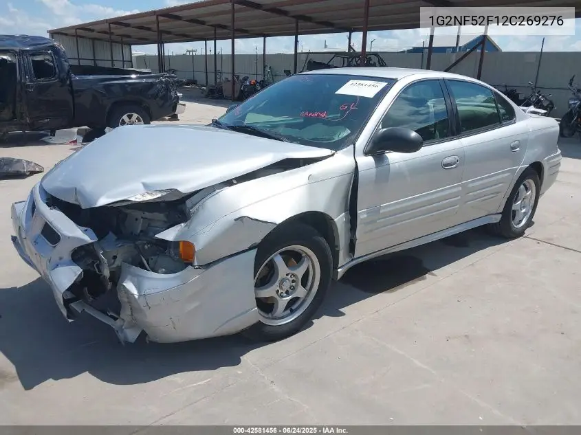 2002 Pontiac Grand Am Se1 VIN: 1G2NF52F12C269276 Lot: 42581456