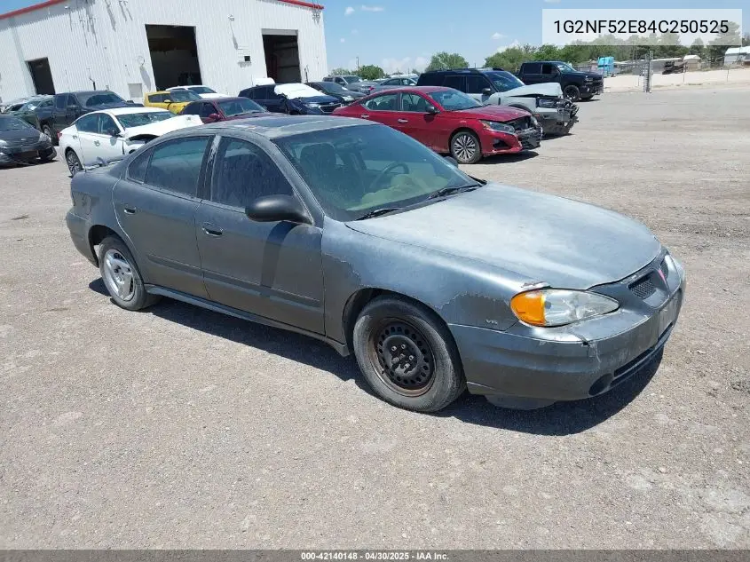 2004 Pontiac Grand Am Se1 VIN: 1G2NF52E84C250525 Lot: 42140148