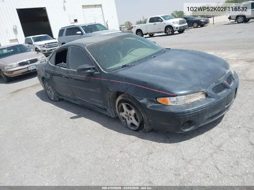 2002 Pontiac Grand Prix Gt VIN: 1G2WP52K02F116532 Lot: 41939249