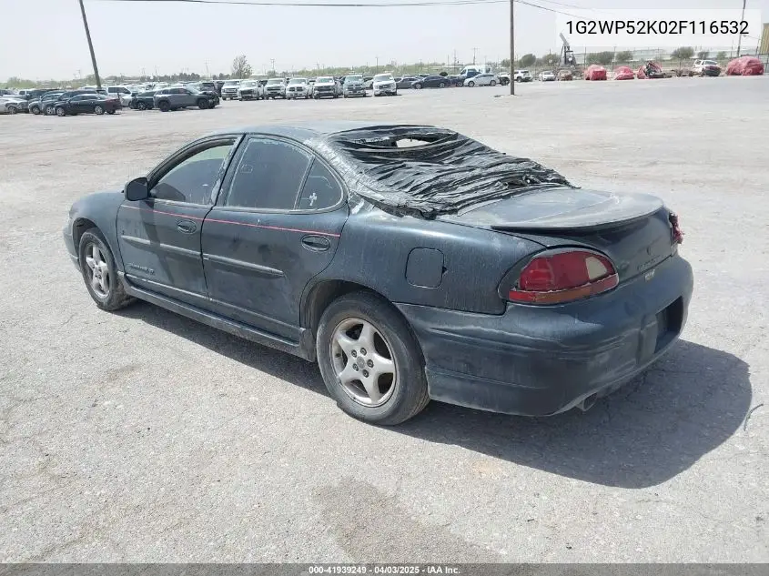 2002 Pontiac Grand Prix Gt VIN: 1G2WP52K02F116532 Lot: 41939249