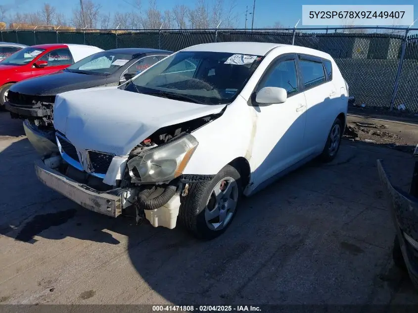 2009 Pontiac Vibe VIN: 5Y2SP678X9Z449407 Lot: 41471808