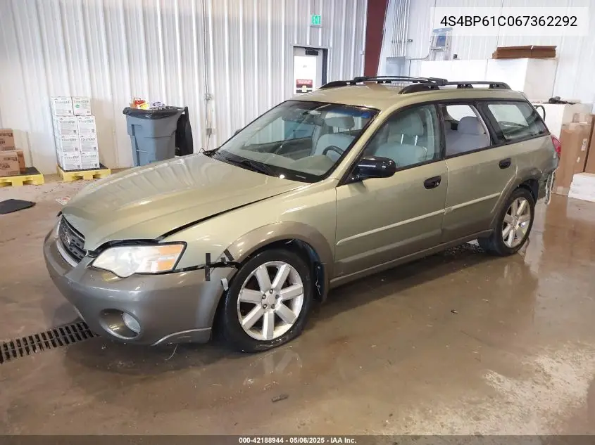 2006 Subaru Outback 2.5I VIN: 4S4BP61C067362292 Lot: 42188944