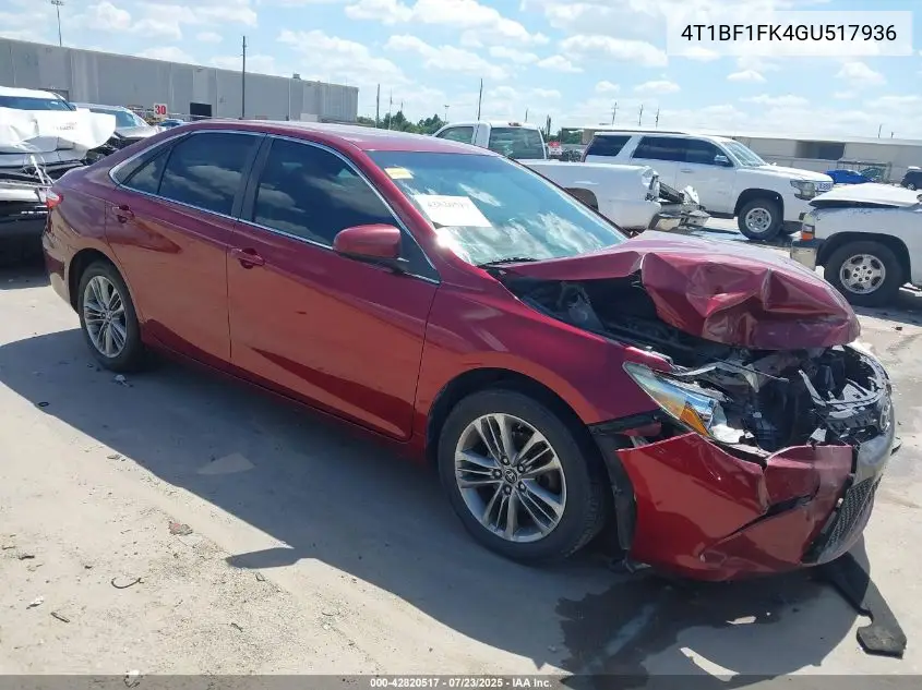 2016 Toyota Camry Se VIN: 4T1BF1FK4GU517936 Lot: 42820517