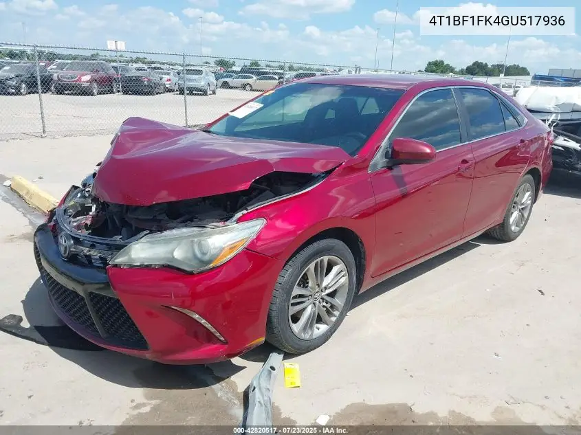 2016 Toyota Camry Se VIN: 4T1BF1FK4GU517936 Lot: 42820517