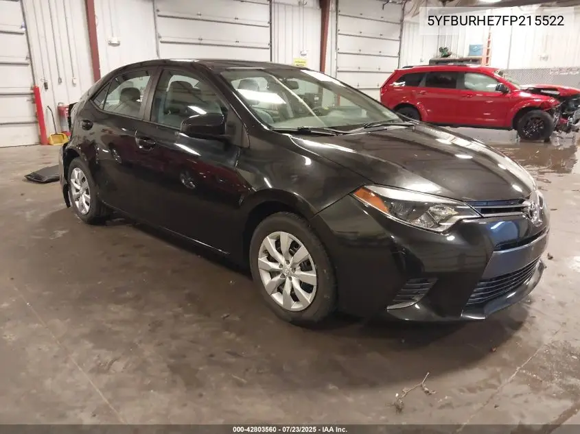 2015 Toyota Corolla Le VIN: 5YFBURHE7FP215522 Lot: 42803560