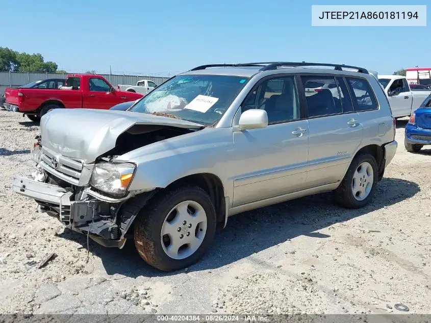 2006 Toyota Highlander Limited V6 VIN: JTEEP21A860181194 Lot: 40204384