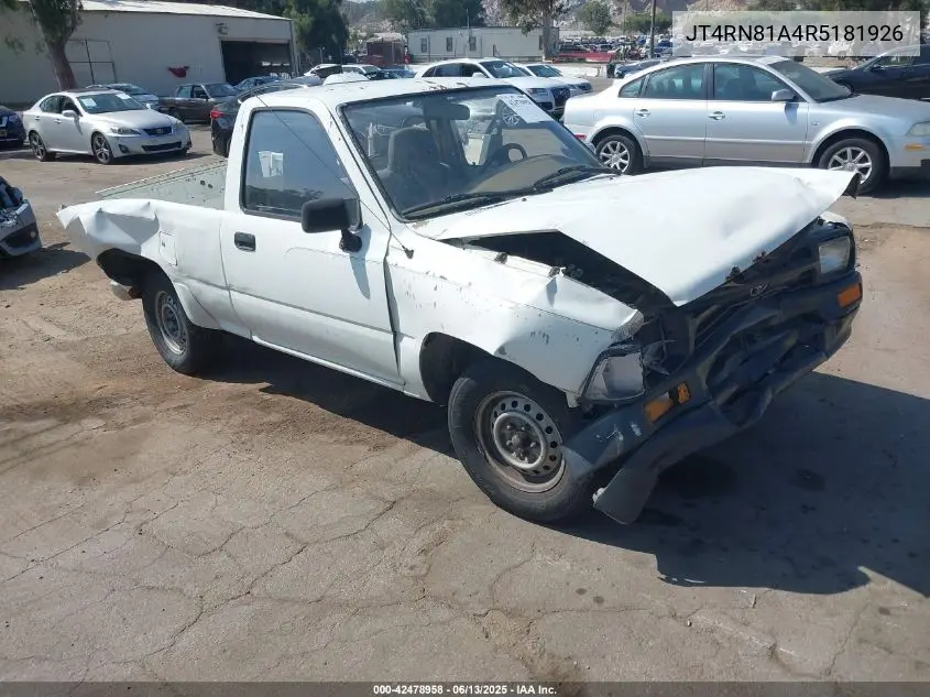 1994 Toyota Pickup 1/2 Ton Short Wheelbase VIN: JT4RN81A4R5181926 Lot: 42478958