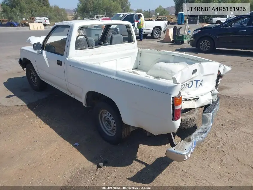 1994 Toyota Pickup 1/2 Ton Short Wheelbase VIN: JT4RN81A4R5181926 Lot: 42478958
