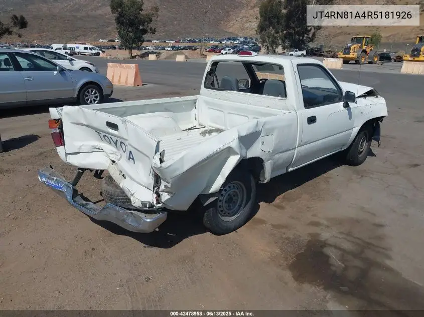 1994 Toyota Pickup 1/2 Ton Short Wheelbase VIN: JT4RN81A4R5181926 Lot: 42478958