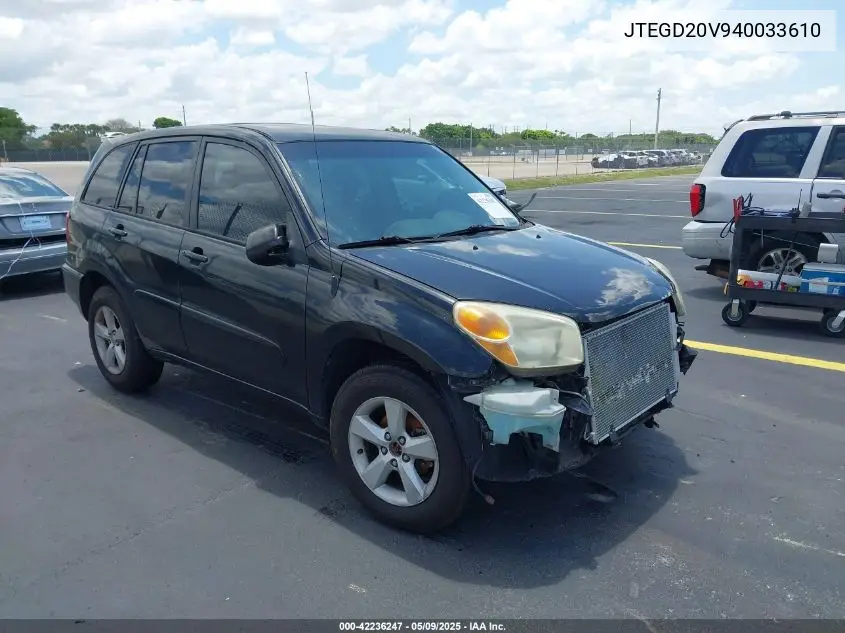 2004 Toyota Rav4 VIN: JTEGD20V940033610 Lot: 42236247