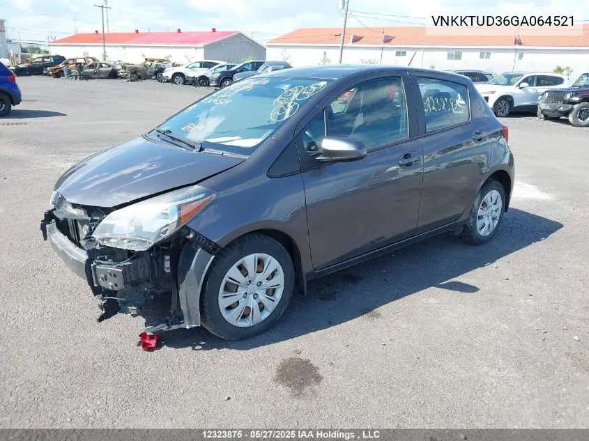2016 Toyota Yaris L/Le/Se VIN: VNKKTUD36GA064521 Lot: 12323875