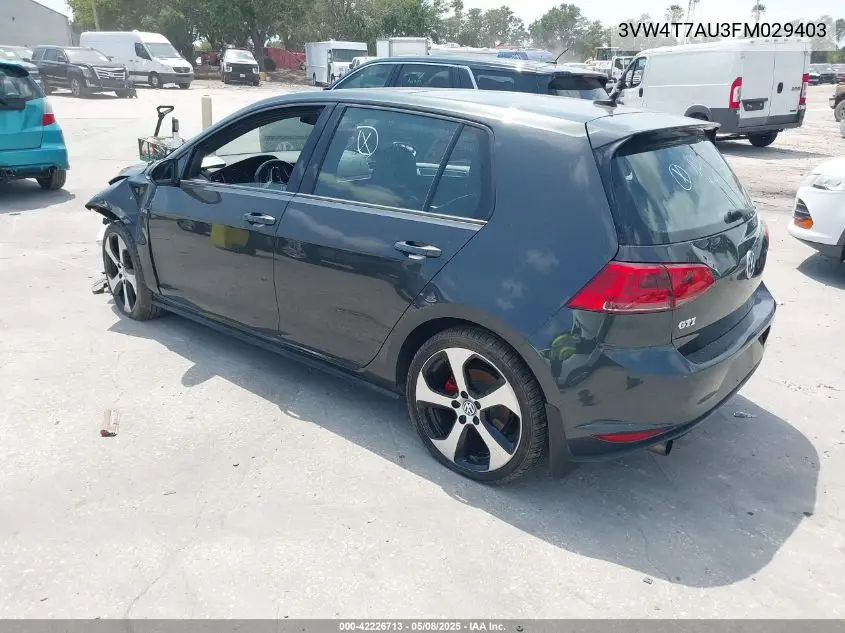 2015 Volkswagen Golf Gti 2.0T Autobahn 4-Door VIN: 3VW4T7AU3FM029403 Lot: 42226713