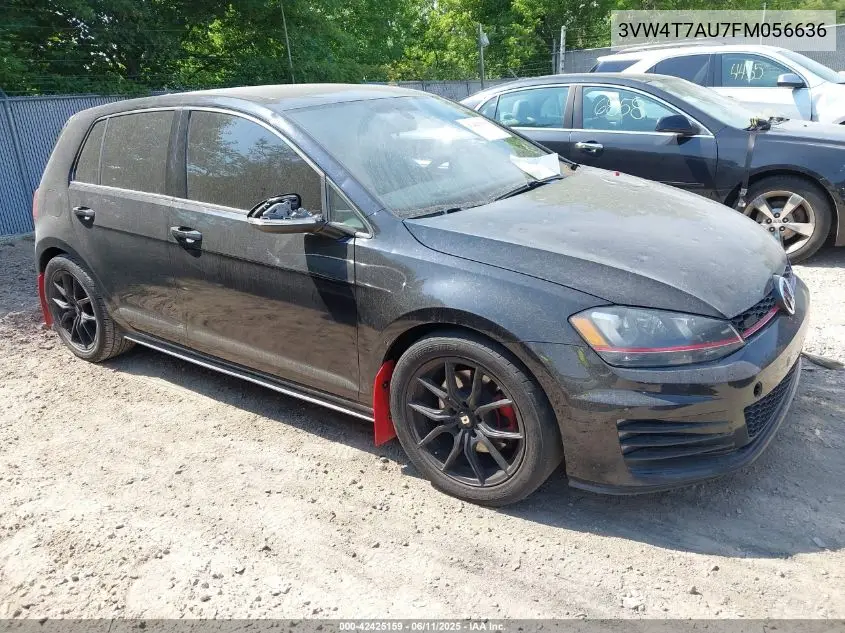 2015 Volkswagen Golf Gti 2.0T Autobahn 4-Door VIN: 3VW4T7AU7FM056636 Lot: 42425159